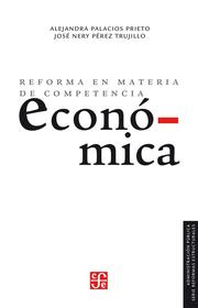 Reforma en materia de competencia económica