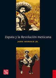 Zapata y la Revolucio¿n mexicana