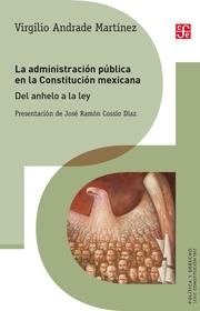 La administración pública en la Constitución mexicana - Cover