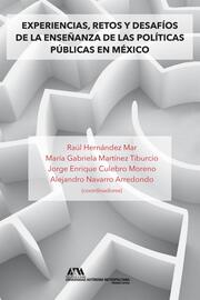 Experiencias, retos y desafíos de la enseñanza de las políticas públicas en México - Cover
