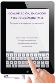 Comunicación, educación y tecnologías digitales - Cover