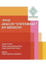 2013: ¿Salud 'universal' en México?