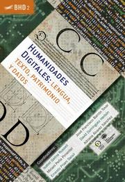 Humanidades Digitales: lengua, texto, patrimonio y datos