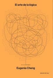 El arte de la lógica (en un mundo ilógico) - Cover