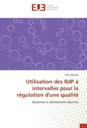 Utilisation des RdP a intervalles pour la regulation d'une qualite