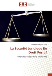 La Securité Juridique En Droit Positif