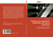 Coherence et Applications Multimedia Interactives Distribuees