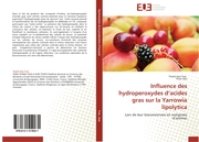 Influence des hydroperoxydes dacides gras sur la Yarrowia lipolytica - Cover