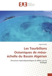Les Tourbillons Oceaniques de meso-echelle du Bassin Algerien