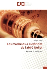 Les machines a electricite de l'abbe Nollet