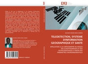 TELEDETECTION, SYSTEME D''INFORMATION GEOGRAPHIQUE ET SANTE - Cover