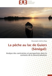 LA PECHE AU LAC DE GUIERS (SENEGAL):