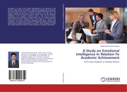 A Study on Emotional Intelligence In Relation To Academic Achievement