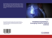 PHARMACOGENOMICS - Emerging trend in medical sciences