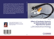 Effect of Synthetic Oxytocin on Neuroendocrine and Reproductive System