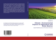 Climate - Environmental Impacts on Agriculture and Water Balance