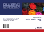 Ionizing Radiation of Laser Dyes