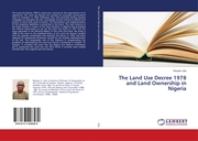 The Land Use Decree 1978 and Land Ownership in Nigeria