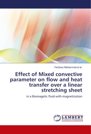 Effect of Mixed convective parameter on flow and heat transfer over a linear stretching sheet