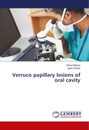 Verruco papillary lesions of oral cavity