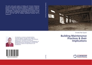 Building Maintenance Practices & their Implications