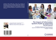 The Impact of Information Systems Audit on Improving Performance