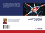 A novel therapy for pediatric Charcot Marie Tooth disease