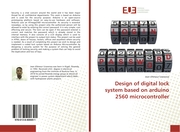 Design of digital lock system based on arduino 2560 microcontroller