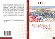 Etat de pollution du sol de la décharge d'Agoè de la ville de Lomé