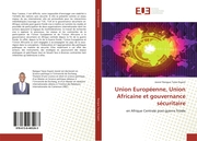 Union Européenne, Union Africaine et gouvernance sécuritaire