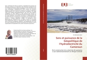 Sens et puissance de la Géopolitique de lhydroélectricité du Cameroun