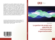 La gestion de projet-une approche de restructuration organisationnelle - Cover
