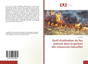 Outil d'utilisation du feu précoce dans la gestion des ressources naturelles