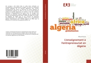 L'enseignement à l'entrepreneuriat en Algérie - Cover