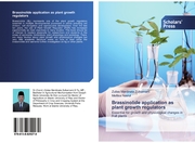 Brassinolide application as plant growth regulators