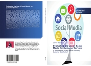 Evaluating the Use of Social Media for Customer Service