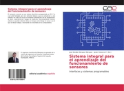 Sistema integral para el aprendizaje del funcionamiento de sensores
