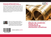 Efecto de condición límite en la estabilidad de elementos cilíndricos - Cover