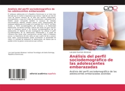 Análisis del perfil sociodemográfico de las adolescentes embarazadas