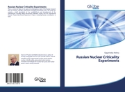 Russian Nuclear Criticality Experiments