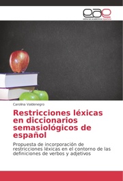 Restricciones léxicas en diccionarios semasiológicos de español