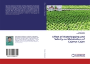 Effect of Waterlogging and Salinity on Metabolism of Cajanus Cajan