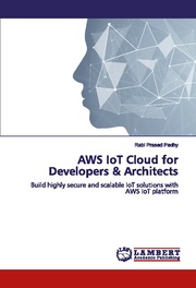 AWS IoT Cloud for Developers & Architects