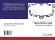 Accounts Payable: Causes and Effects of Delays in Processing Payments - Cover