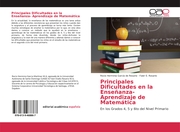 Principales Dificultades en la Enseñanza- Aprendizaje de Matemática