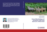 Gross Morphology of Vertebrae, Ribs and Sternum of Blue bull - Cover