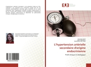 Lhypertension artérielle secondaire d'origine endocrinienne