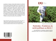 Pesticides : Problèmes de santé publique au Bénin ! - Cover