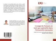 Lusage du français en tant que spécialité dans lUniversité marocaine
