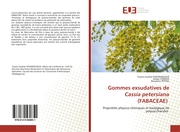 Gommes exsudatives de Cassia petersiana (FABACEAE)